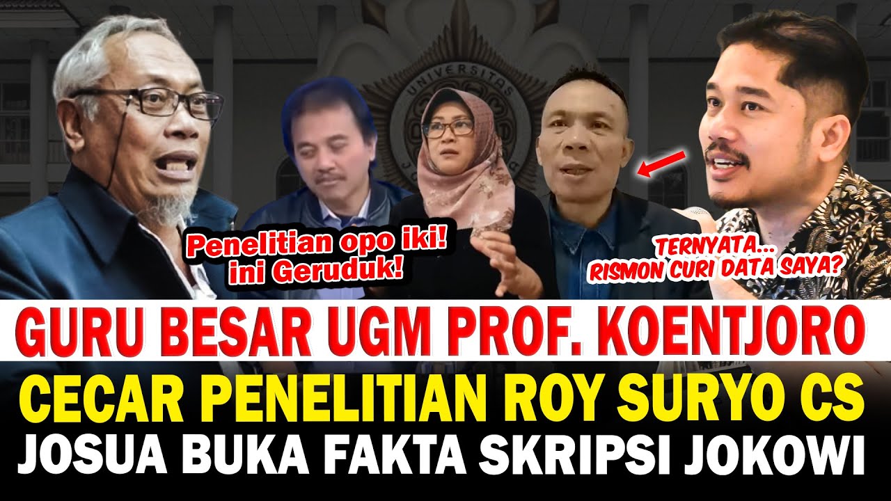 Prof. Koentjoro Guru Besar UGM Angkat Bicara! Josua Sinambela Beberkan Fakta Skripsi Jokowi!
