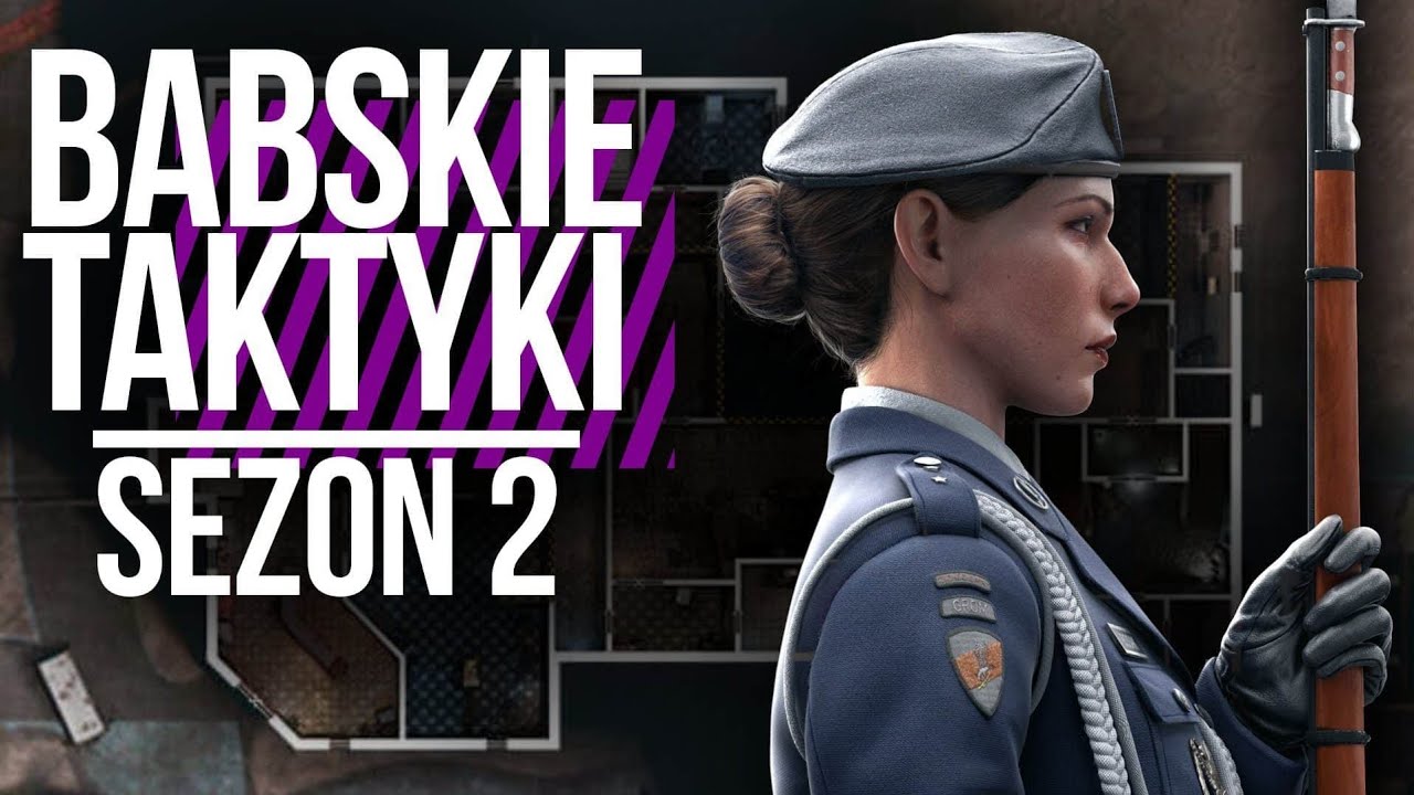BABSKIE TAKTYKI, SEZON 2 w RAINBOW SIX SIEGE! - Co One ze mną robią..