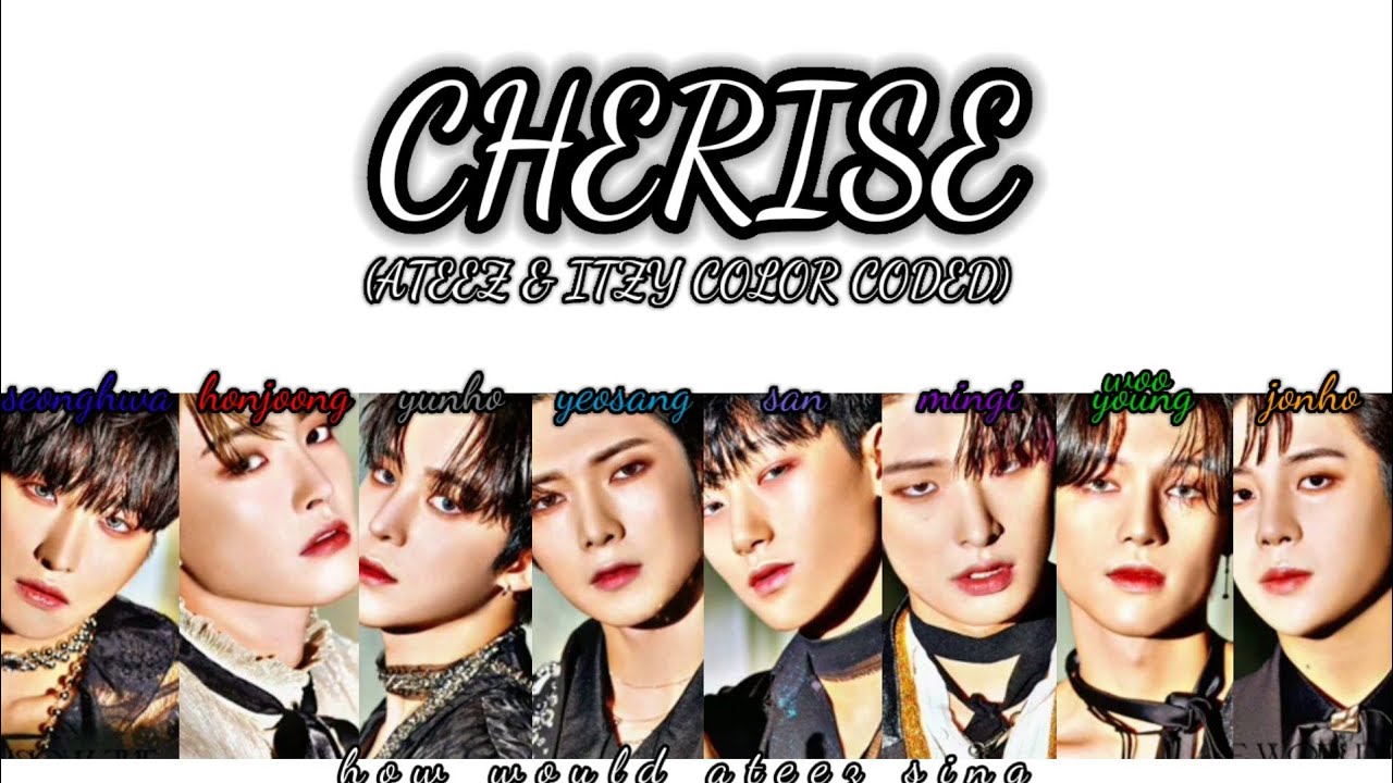 HOW WOULD ATEEZ SING CHERISE BY ITZY