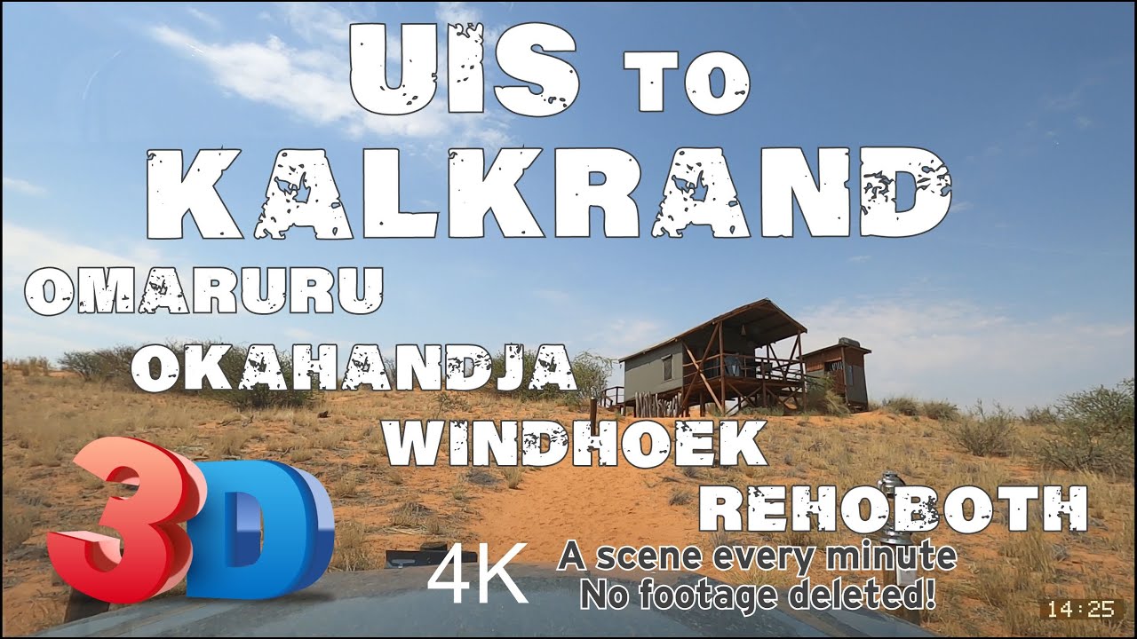 4K Driver's views : Uis to Kalkrand via Omaruru, Windhoek, Okahandja & Rehoboth