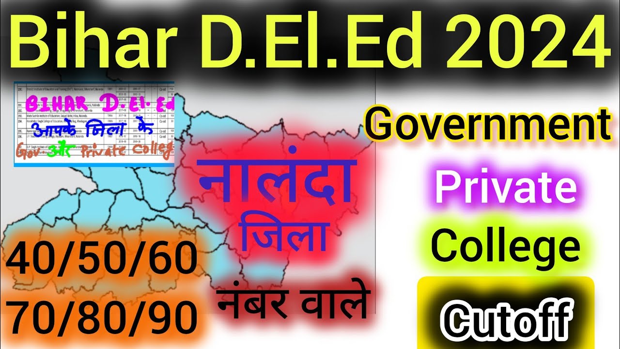 Bihar D.El.Ed College in Nalanda district government and private College .