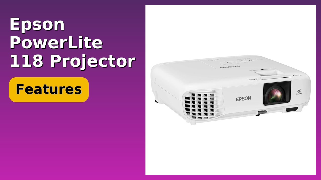 REVIEW (2026): Epson PowerLite 118 Projector. Features.