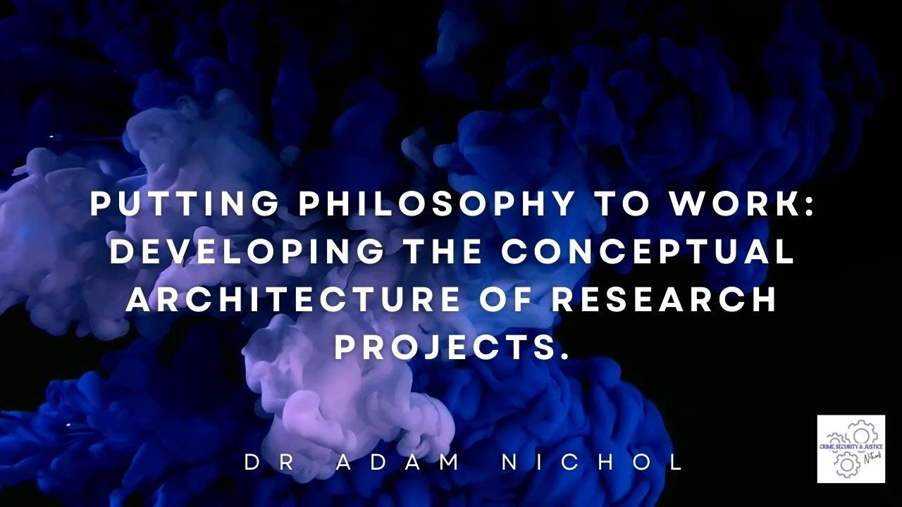 Putting philosophy to work developing the conceptual architecture of research projects