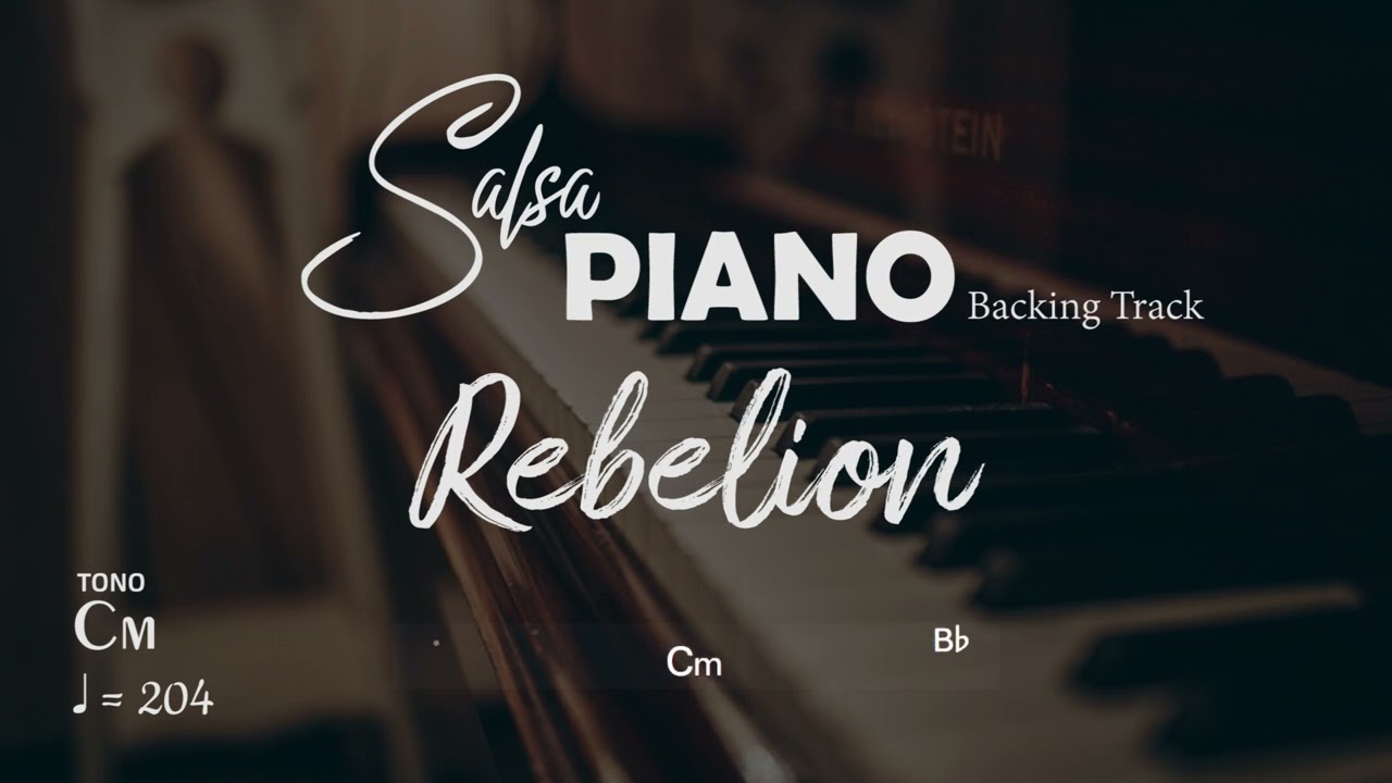 REBELION - Salsa Piano Backing Track | Pista Para Piano Salsa