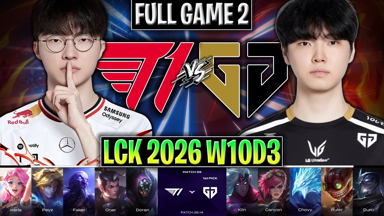 T1 vs GEN GAME 2 LCK SUMMER 2026 | FULL GAME | T1 vs GENG ESPORTS G2 LCK ROUND 3-4 2026 W10D3
