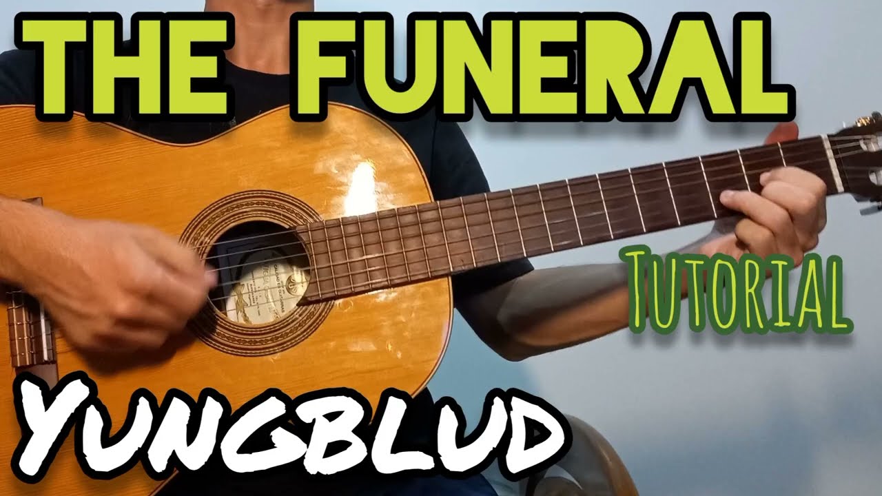 The Funeral (Yungblud) - Guitar - Tutorial