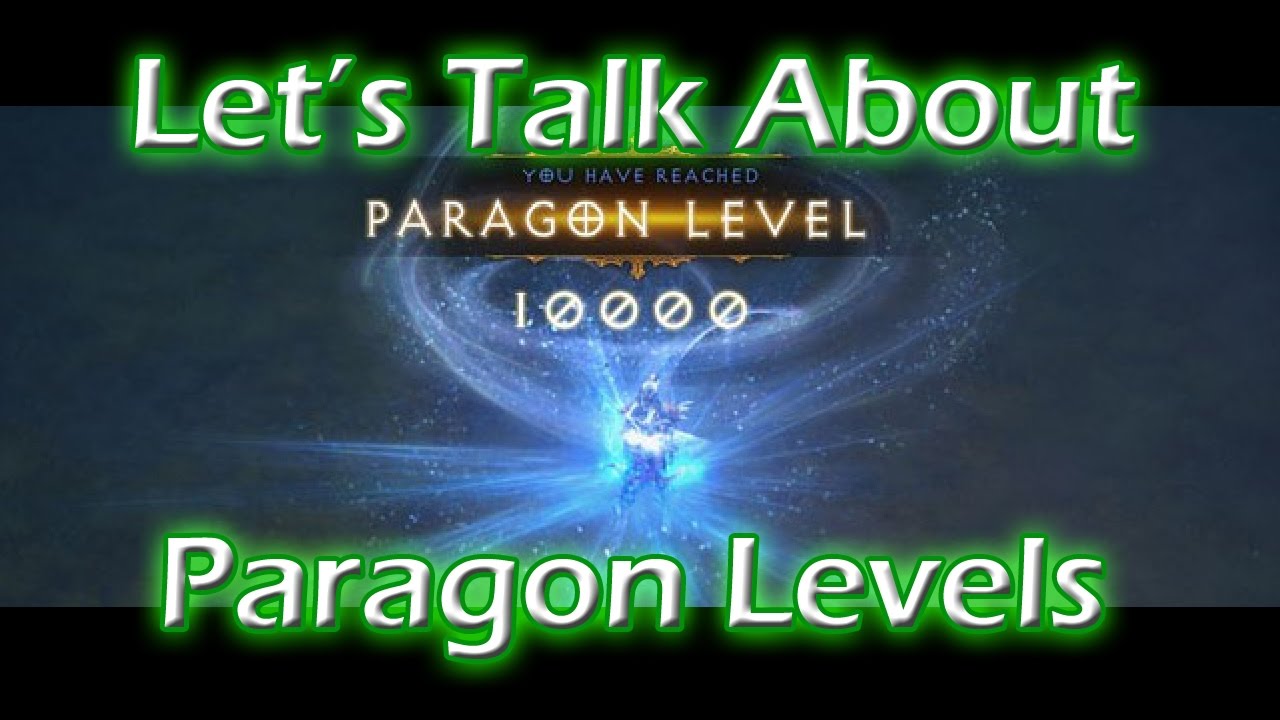 Diablo 3! Paragon Levels, Let's Talk About That!