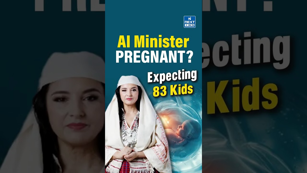AI minister Pregnant with 83 kids?? | NEXT IAS