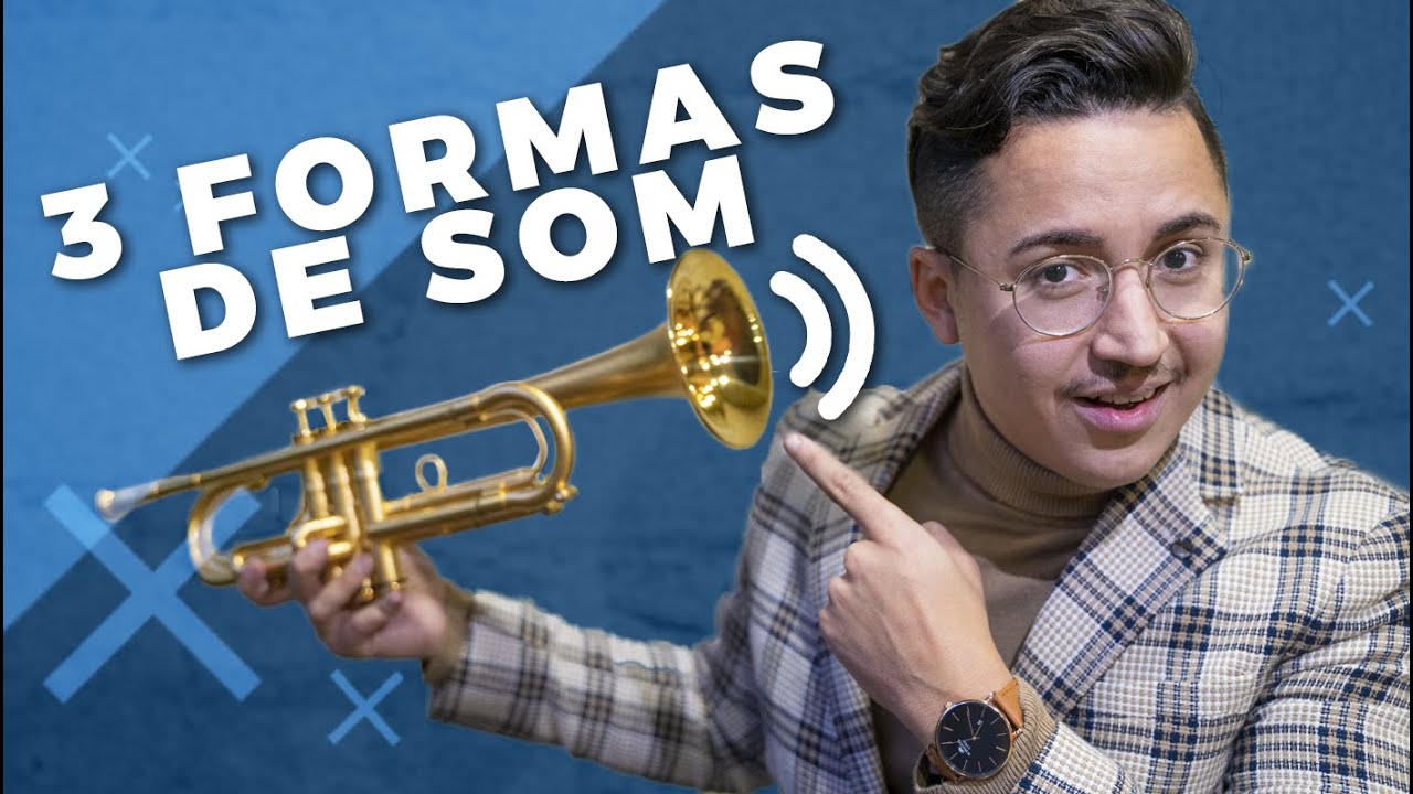 3 FORMAS DE PRODUZIR SOM NO TROMPETE