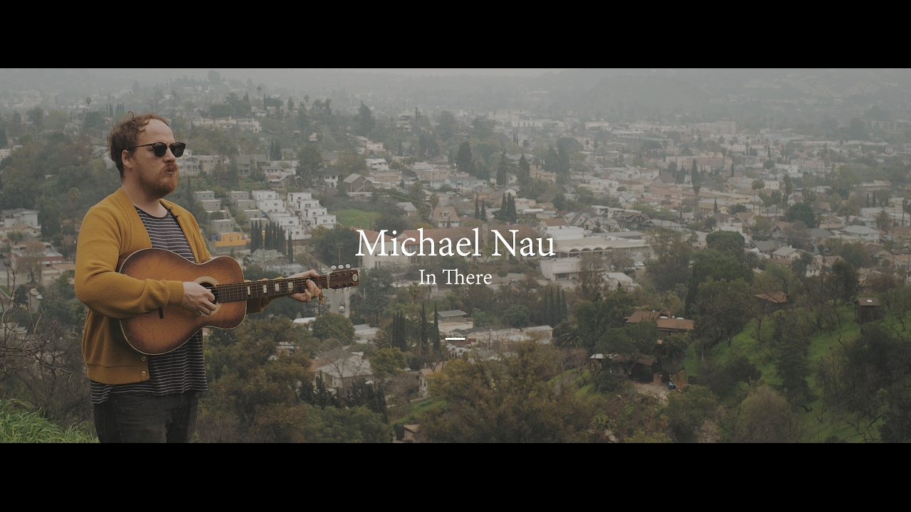 Michael Nau // In There