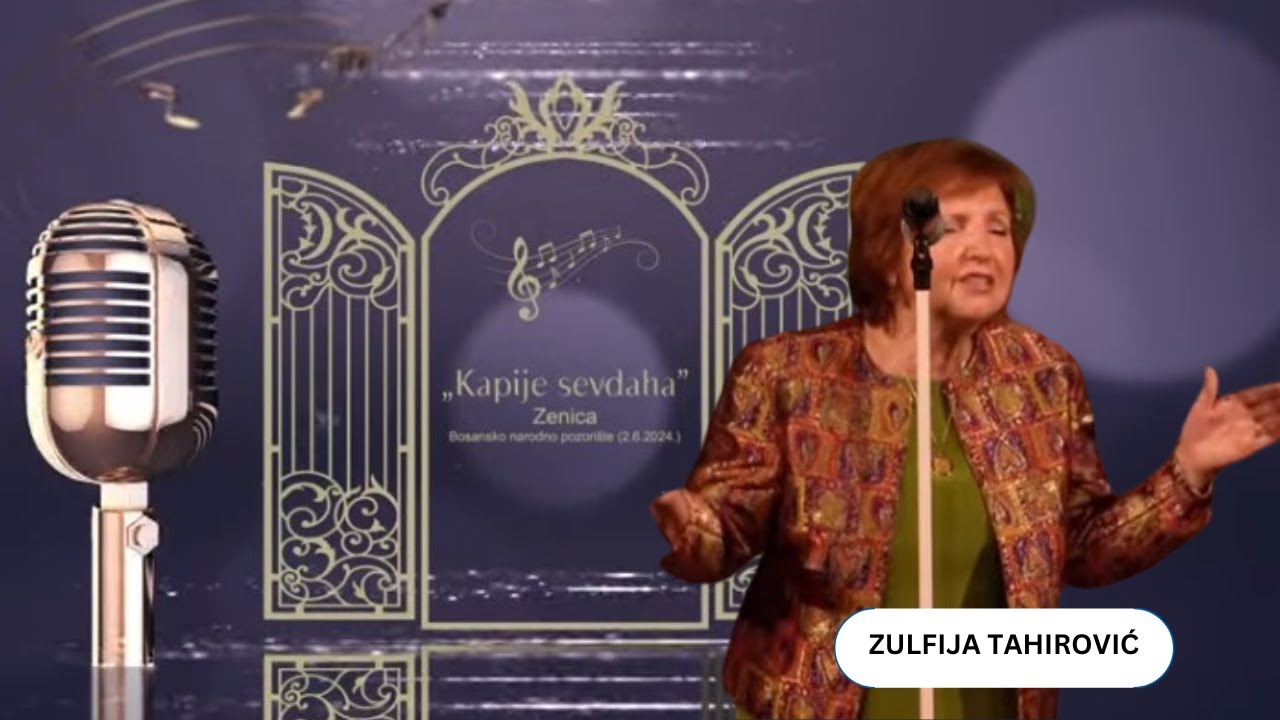 Zulfija Tahirović -  U sevdahu živim