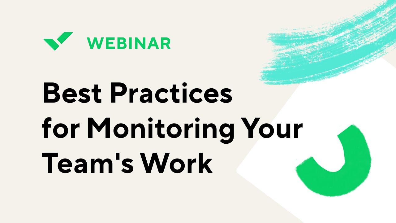 [Webinar] Best Practices for Monitoring Your Team's Work