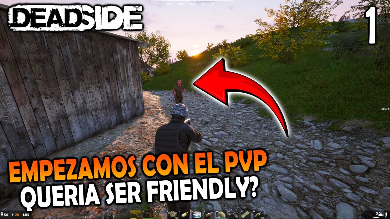 P1 - Deadside, Comenzamos con el PVP y los primeros enfrentamientos, no me fio de nadie