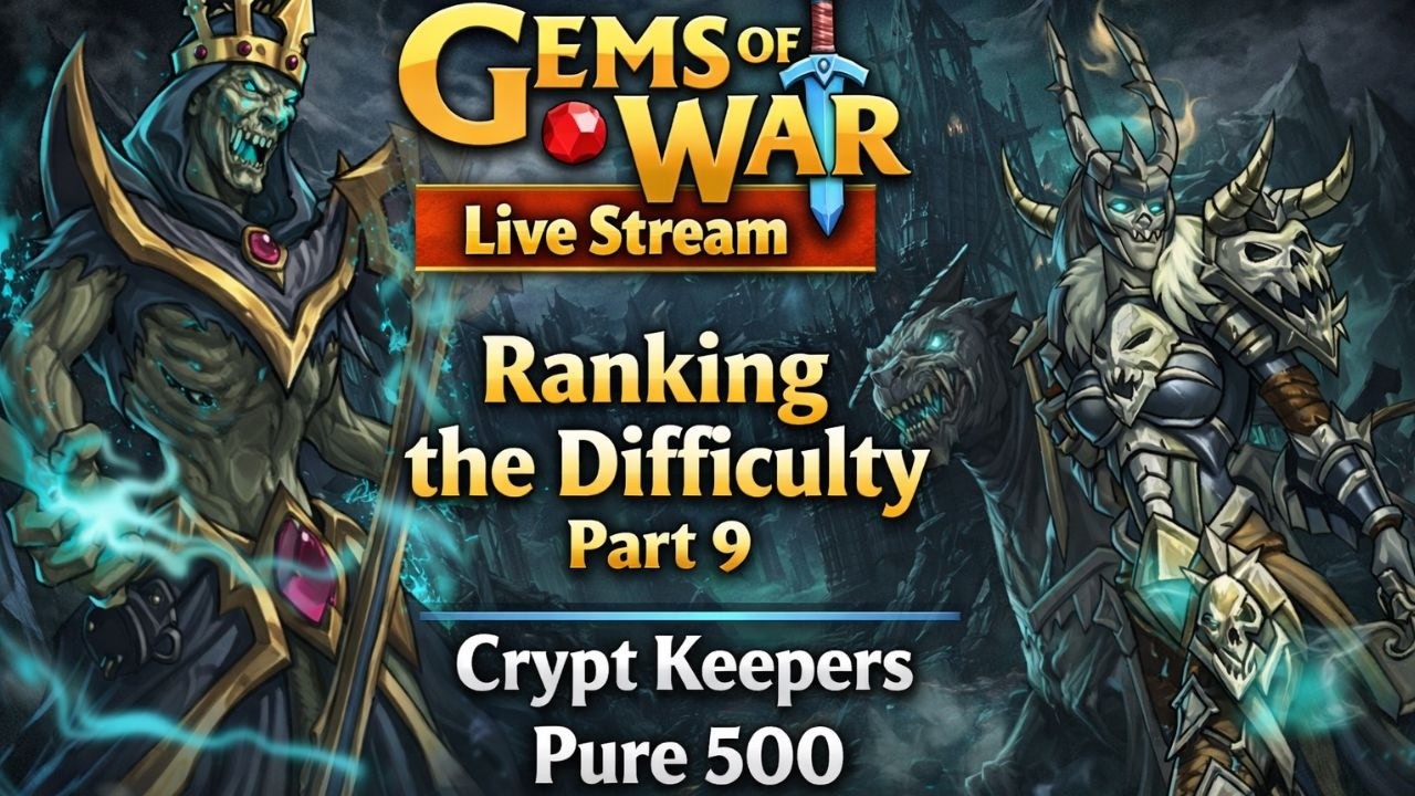 PATCH NOTES 9.1 UPDATE Ranking Difficulty P9 Crypt Keepers PURE 500 | Gems of War Live 03/10/2026
