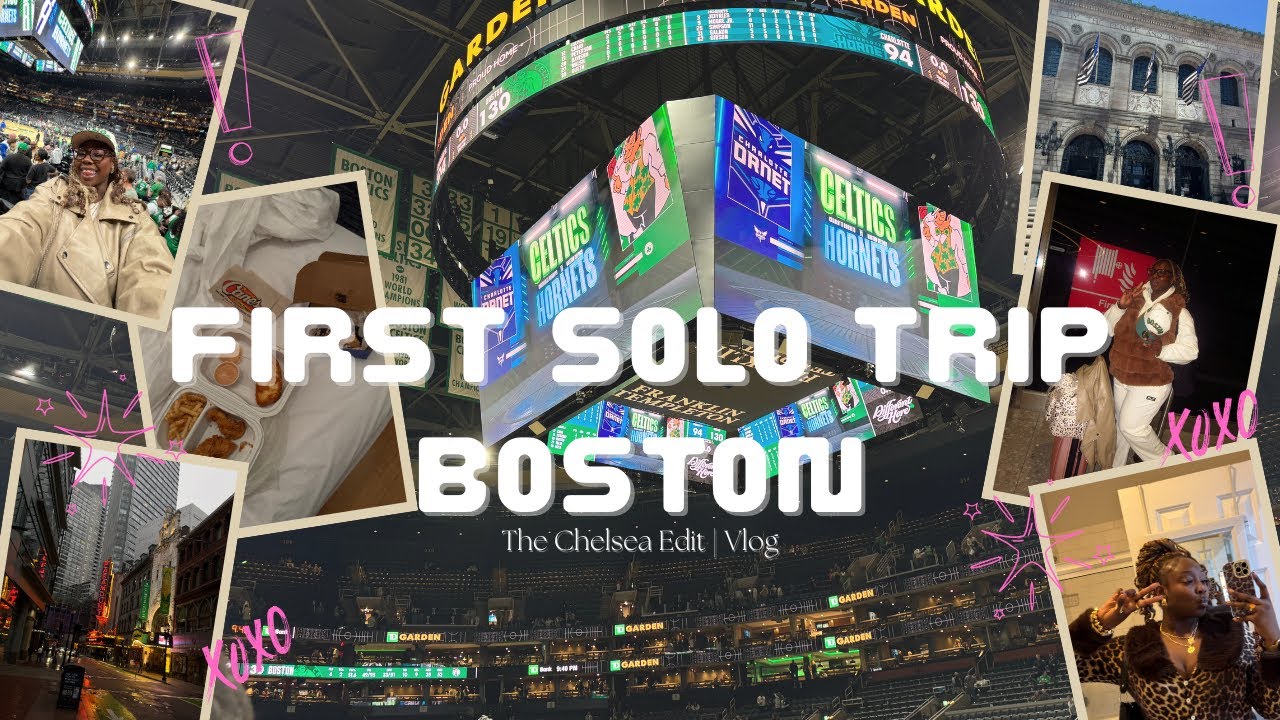 FIRST SOLO TRIP | THE REBRAND | CELTICS GAME | BOSTON TRAVEL VLOG