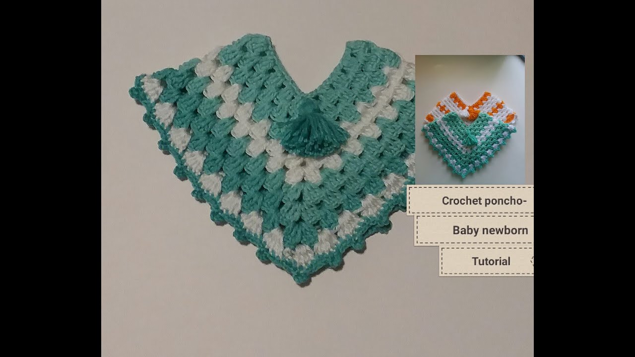 Easy crochet poncho- baby newborn- Tutorial