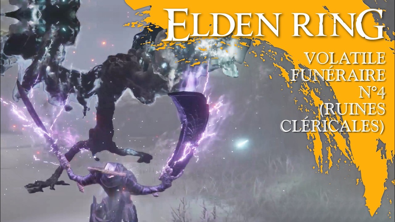 † R.I.P. VOLATILE FUNÉRAIRE N°4/4 - RUINES CLÉRICALES (BOSS) | Elden Ring