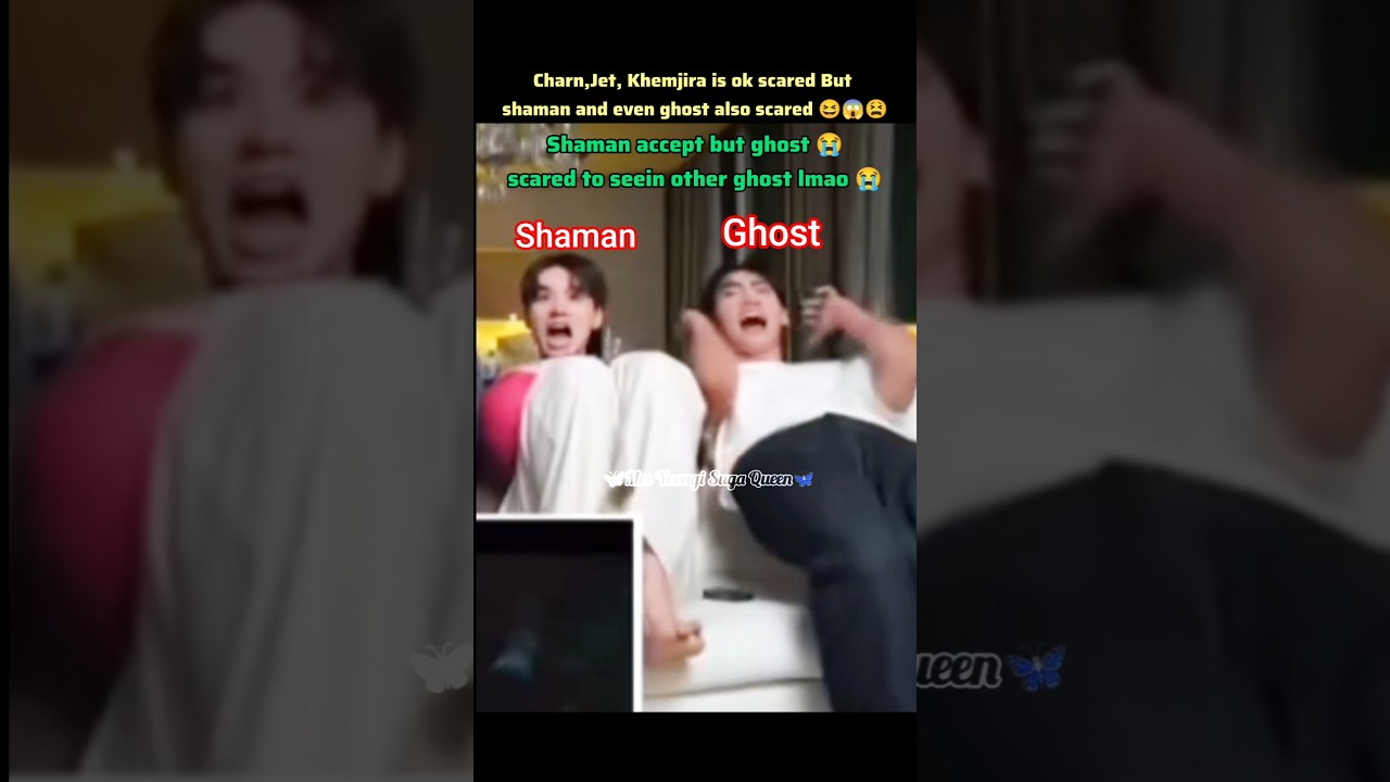Shaman & Ghost scared to ghost😭💀| Khemjira series | bl update | thai bl | bl series #shorts#viral#bl