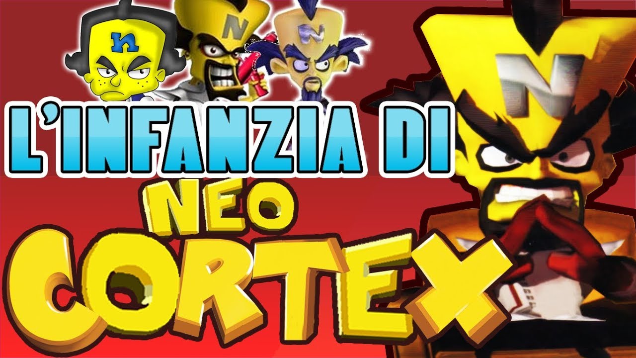 L'INFANZIA DI CORTEX - La storia di Neo Cortex