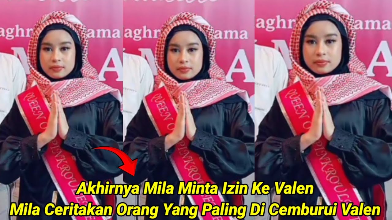 Akhirnya Mila Ceritakan Orang Yang Paling Di Cemburui Sama Valen, Yang Bikin Valen Cemburu Banget !