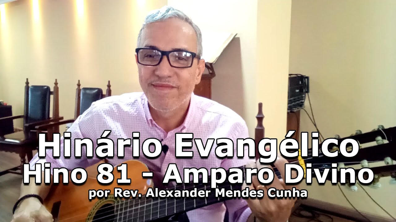 Hino 81 - Amparo Divino