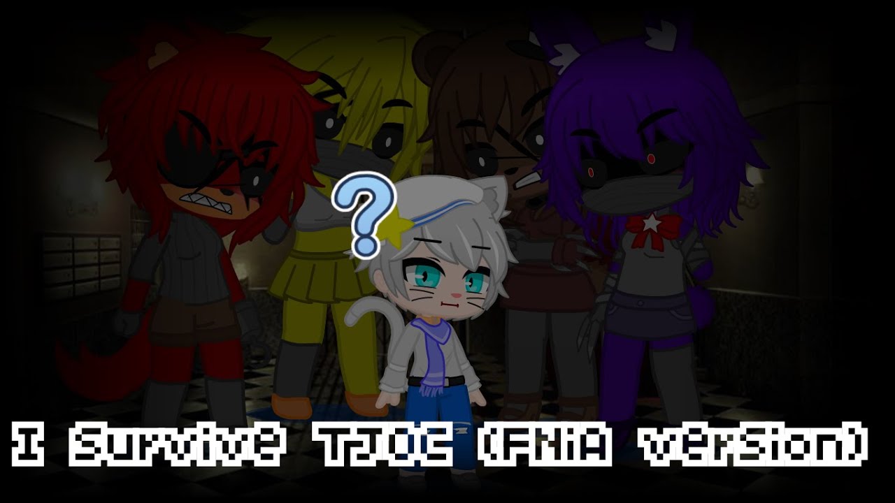 I survive TJOC (FNiA version) Read the description (Чит. опис.)