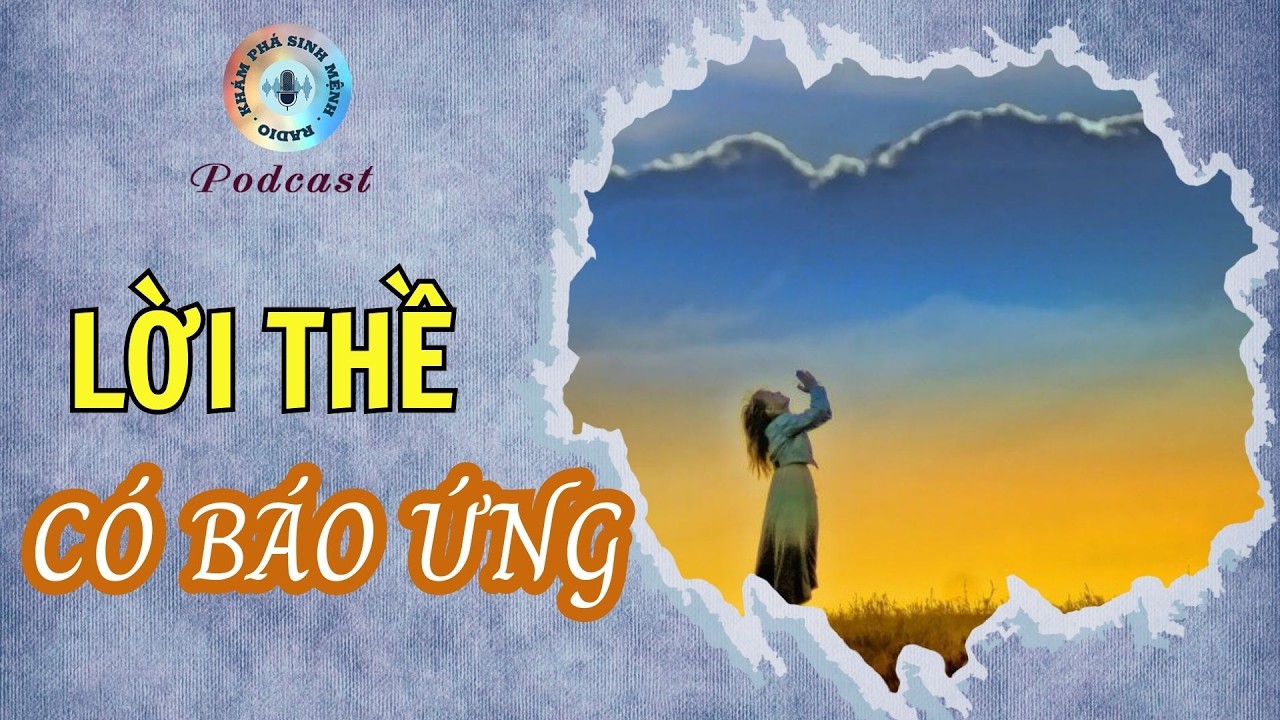 Lời thề có báo ứng | Khám Phá Sinh Mệnh