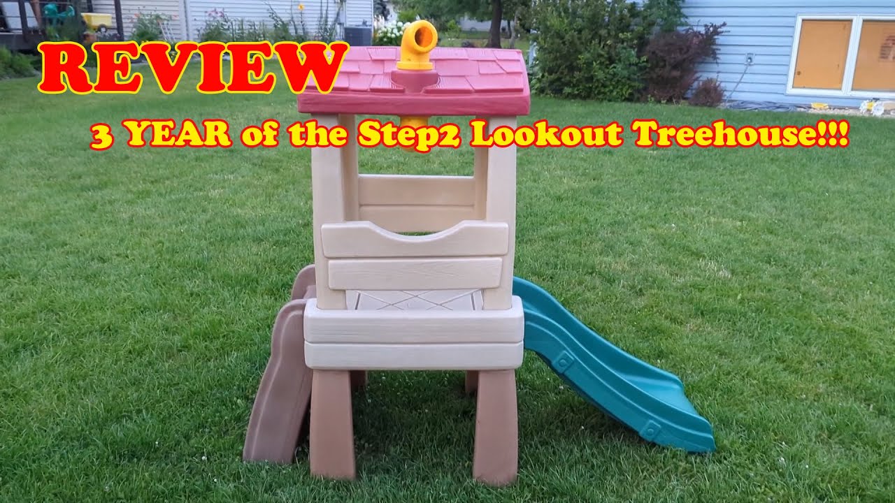 Step2 Play Naturally Playful Lookout Treehouse - 3 YEAR review of the Step2 Lookout Treehouse!!!