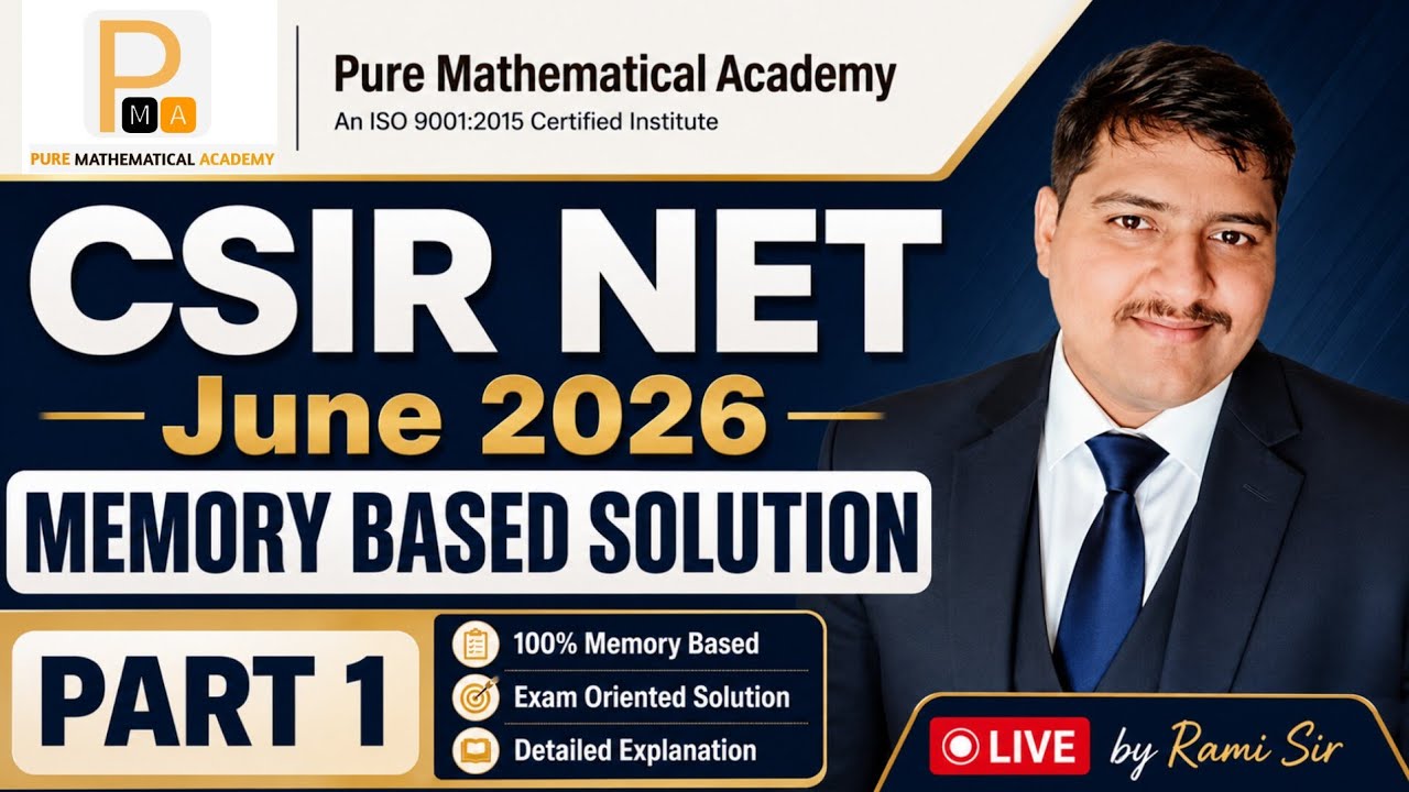 Memory Based Solution CSIR NET June 2026 Mathematics Exam | Part 01 Memory Based Solution