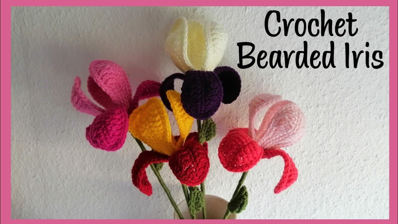 Crochet Bearded Iris flowers