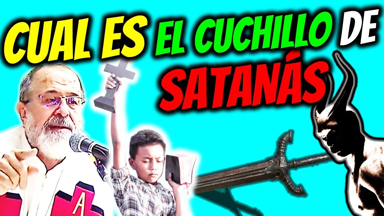 ✅¿CUAL ES es el CUCHILLO de SATANAS? 👉Homilía Padre Guillermo Leon Morales Monte Alvernia