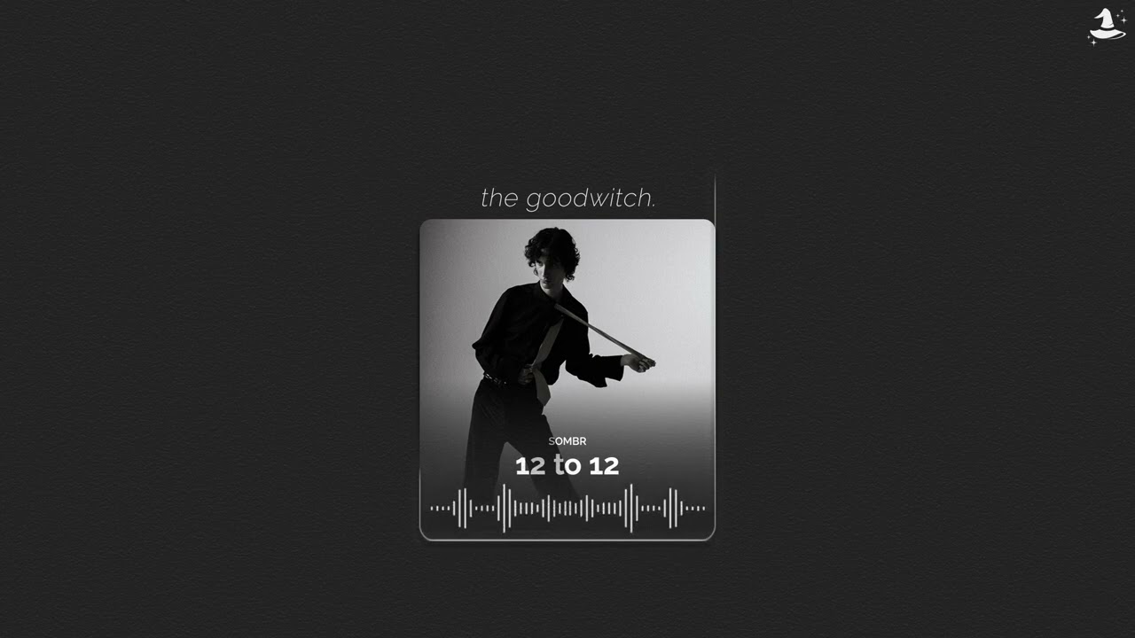 12 to 12 || sombr || slowed + reverb