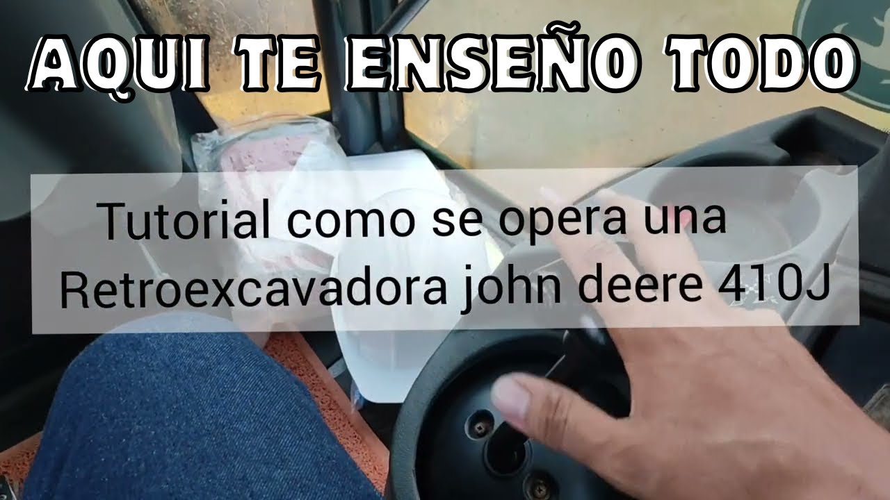 como operar una retroexcavadora john deere 👷 curso completo como operar una retroexcavadora 🚜🚀