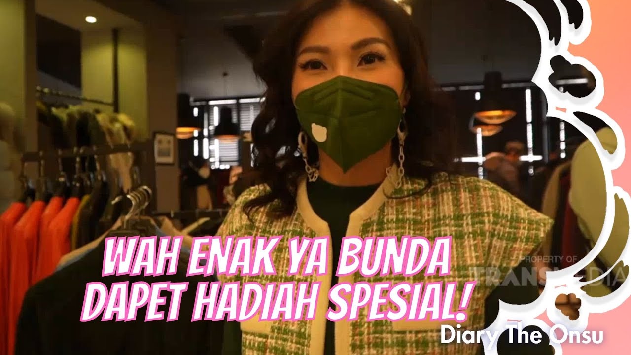 WAH BUNDA DAPET HADIAH SPESIAL DARI TOKO SULTAN | DIARY THE ONSU (4/12/21) P1