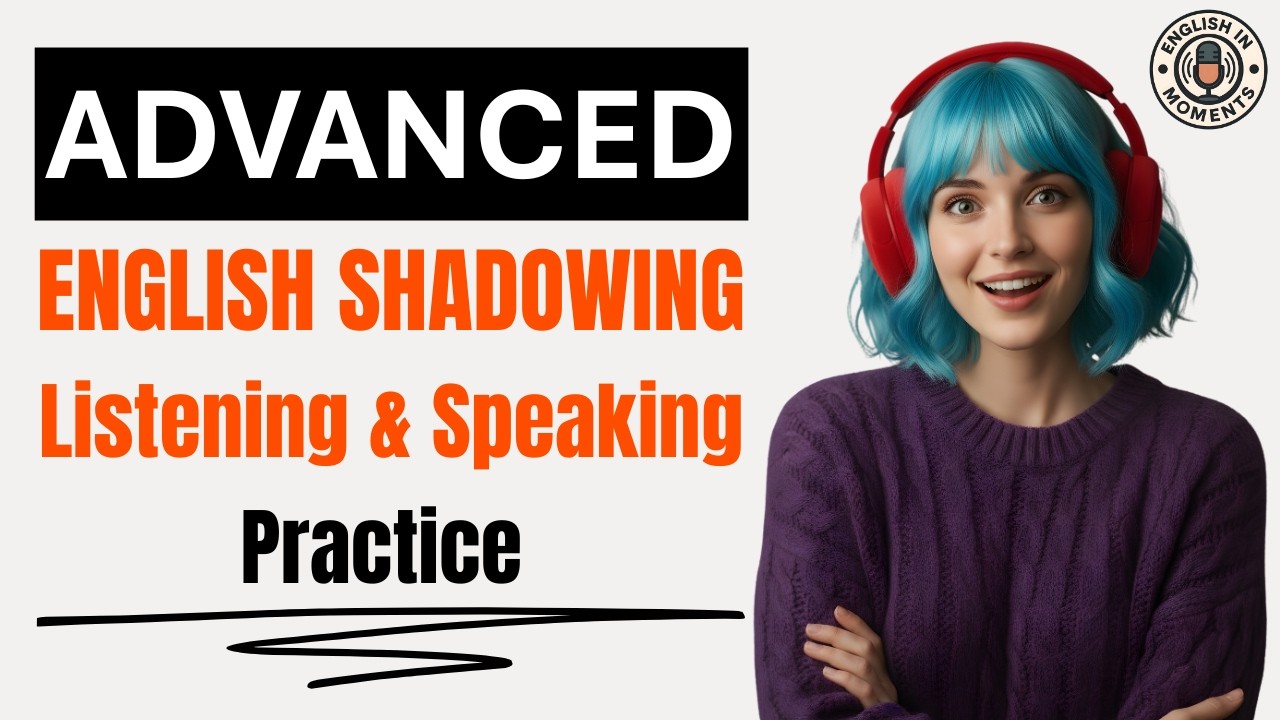 C2 English Shadowing Practice | English Listening & Speaking Practice | English Podcast