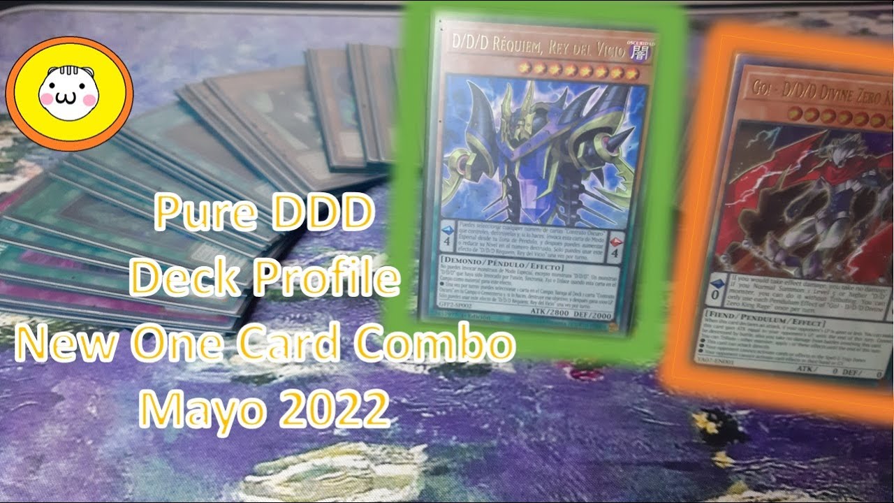 Yu-Gi-Oh! | Pure DDD Deck Profile | One Card Combo | Post Ghost From The Past 2 | GFP2 | Mayo 2022 |