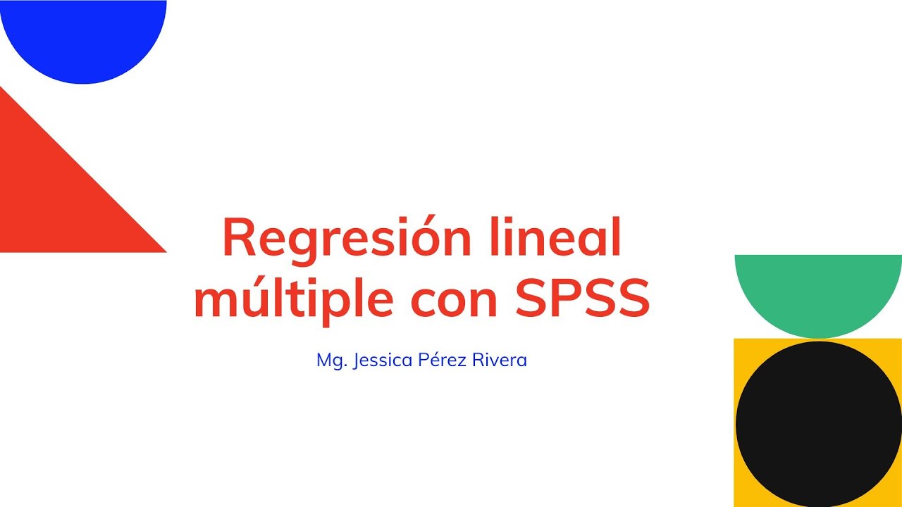 Regresión lineal múltiple con SPSS