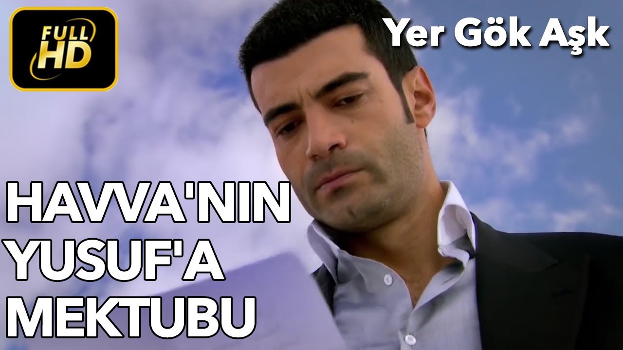 Havva'nın Yusuf'a Yazdığı Mektup - Yer Gök Aşk 54. Bölüm
