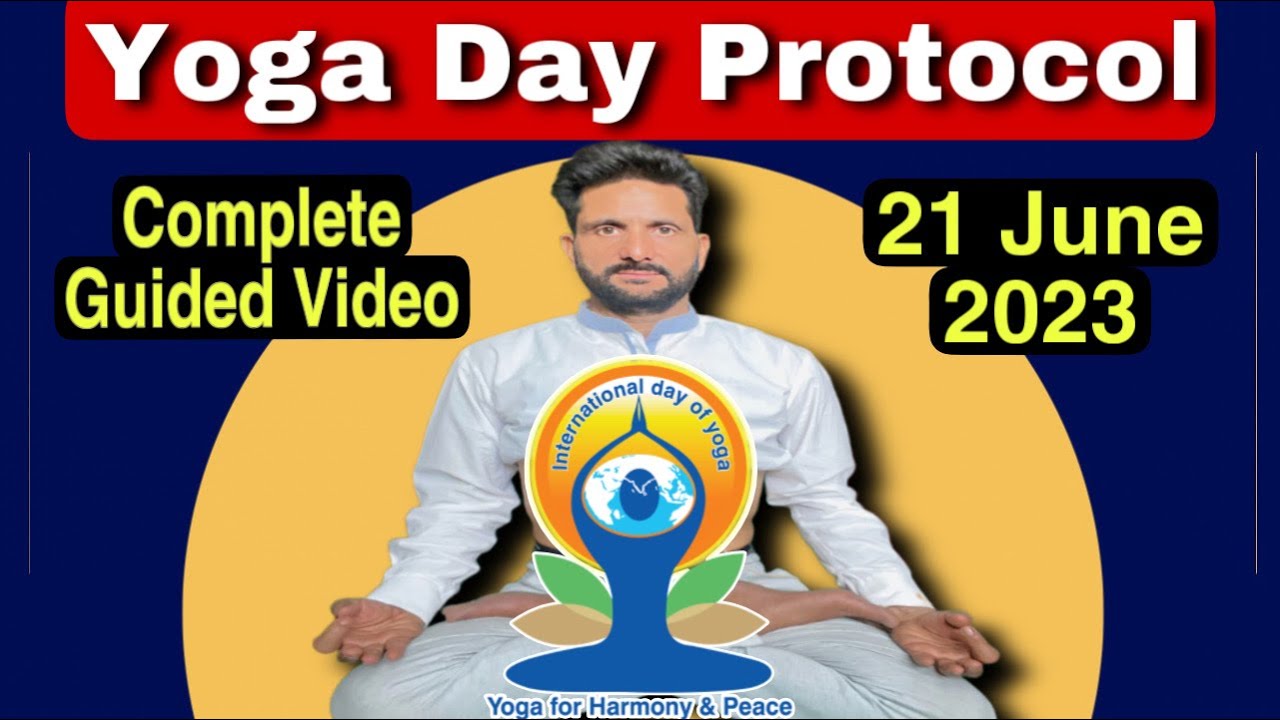 Yoga Day Protocol 2023🧘‍♂️Hindi| International Day Of Yoga| IDY2023