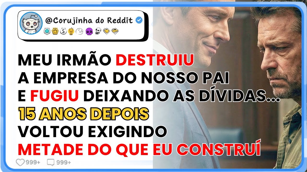 Meu irmão destruiu a empresa do nosso pai… 15 anos depois voltou exigindo metade