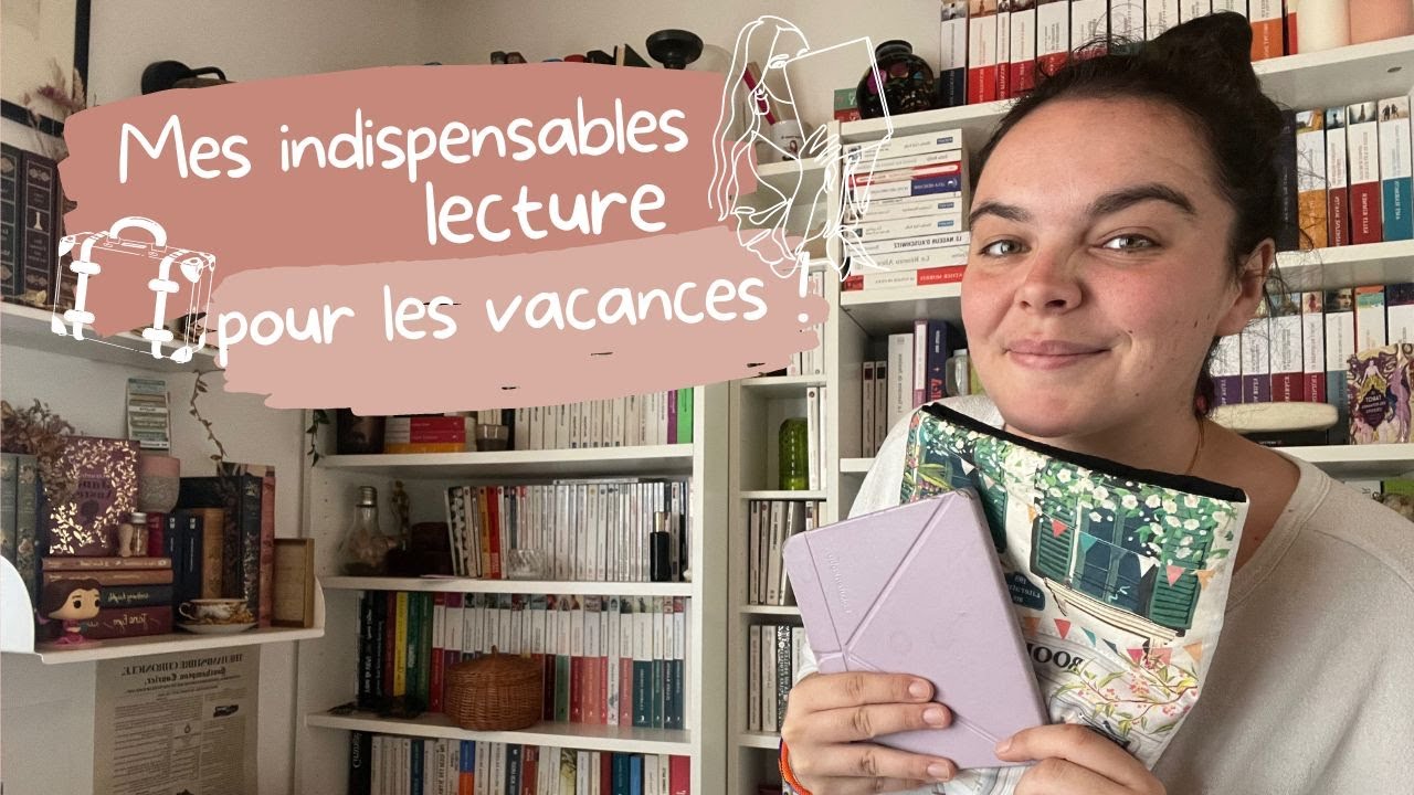 📒 Mes indispensables lecture pour les vacances !