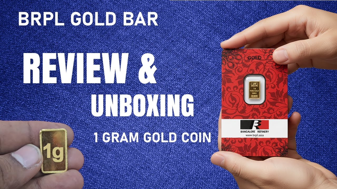 1 gram gold coin brpl | BRPL 1gm pure 24K Gold Bar Coin Unbox & Review | Bangalore Refinery Gold