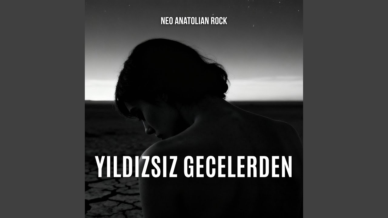 Yıldızsız Gecelerden