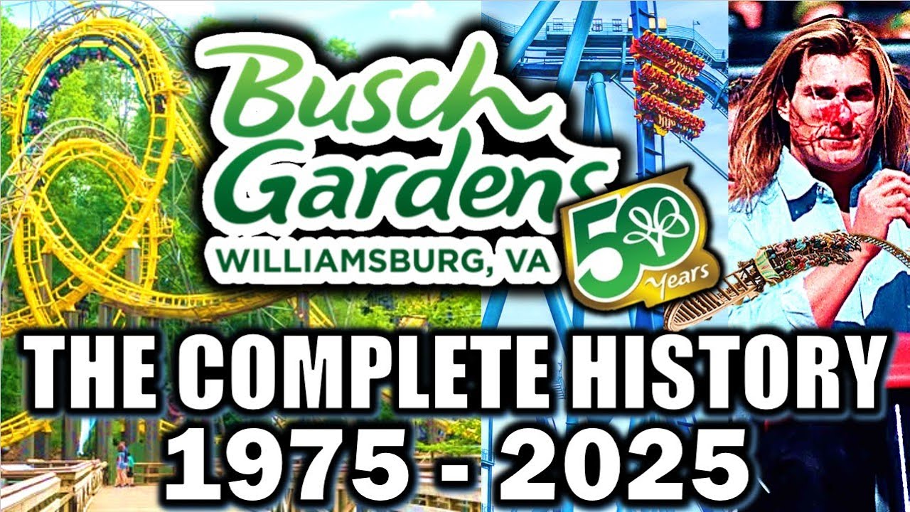 The History of Busch Gardens Williamsburg (1975-2025) - The Complete Documentary