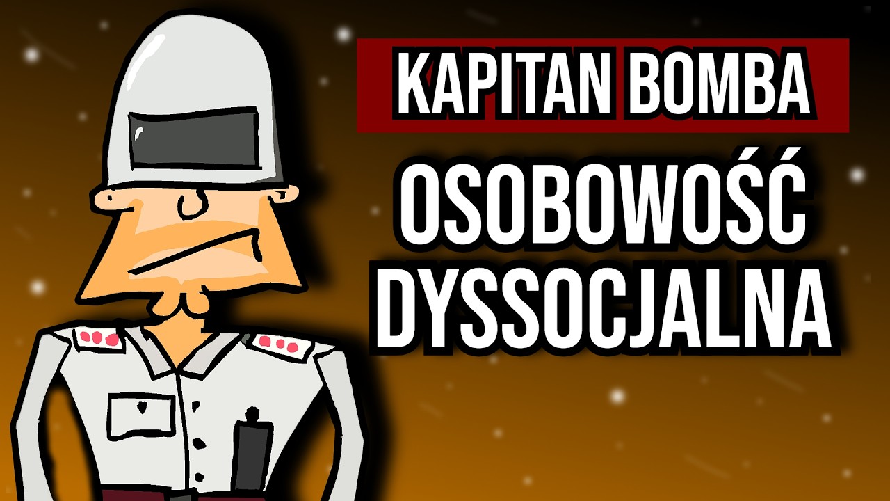 Czy Kapitan Bomba jest psychopatą? Analiza Psychologiczna