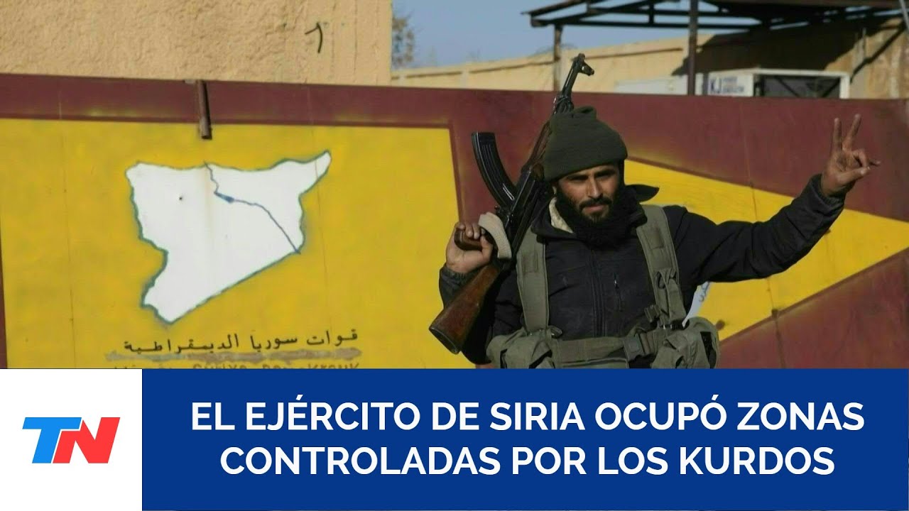 El ejército de Siria ocupó zonas controladas por kurdos para consolidar su autoridad en todo el país