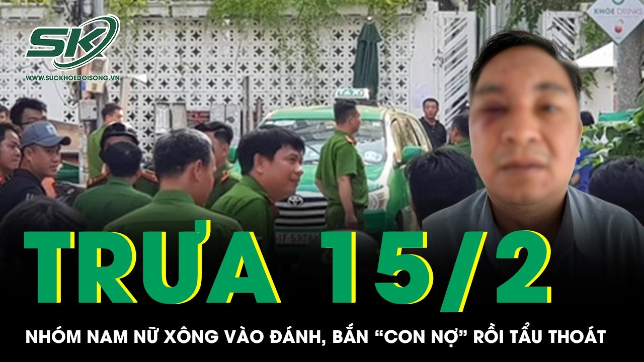 Trưa 15/2: Kinh hãi nhóm người xông vào đánh tới tấp, nổ súng bắn “con nợ” rồi tẩu thoát ở Đồng Nai