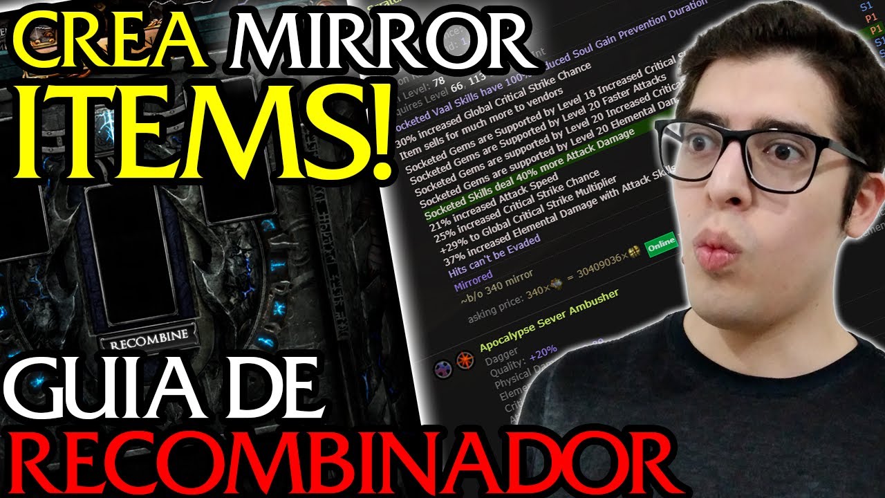 EXACTAMENTE como crear items MIRROR TIER con recombinadores! | Path of Exile