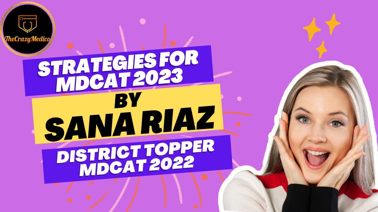 Strategies to TOP MDCAT 2023 | By SANA RIAZ District Topper | DOW University