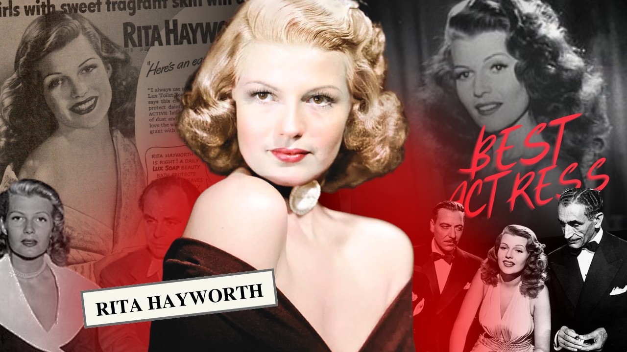 Hollywood's Tragic Truths - Rita Hayworth: The More Beautiful She Was, The More She Suffered.